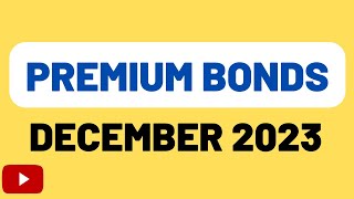 NSampI Premium Bonds  December 2023 premiumbonds [upl. by Ennaj]