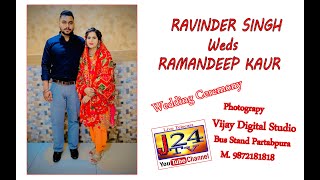 WEDDING CEREMONY  RAVINDER SINGH WEDS RAMANDEEP KAUR  Live Vijay Studio Begam pur M98721 81818 [upl. by Gnad]