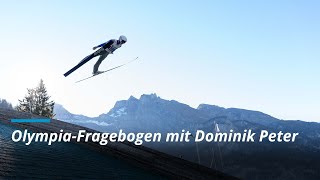 OlympiaFragebogen mit Skispringer Dominik Peter [upl. by Ecirtra637]