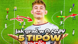 JAK GRAĆ LEPIEJ W EA FC 24  5 TIPÓW [upl. by Harrad]