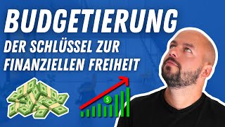 BUDGETIERUNG  Der Schlüssel zur finanziellen Freiheit [upl. by Stormi]