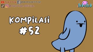 Kompilasi Tekotok 52 [upl. by Lamoree886]