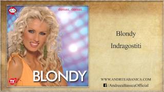 Blondy  Indragostiti [upl. by Tice]