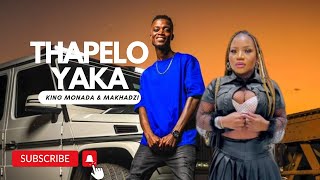 King Monada amp Makhadzi  Thapelo Yaka Official Music Video newsong makhadzi [upl. by Orwin]