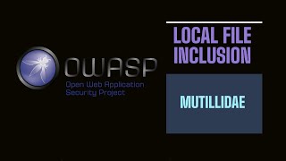 Local File Inclusion Vulnerability Explained  EP1  Mutillidae OWASP Lab [upl. by Presley]