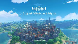 City of Winds and Idylls  Disc 1 City of Winds and Idylls｜Genshin Impact [upl. by Iormina159]