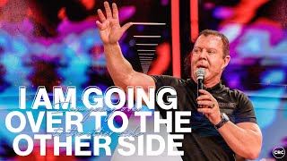 I Am Going Over To The Other Side  Pastor At Boshoff  16 April 2023 AM [upl. by Gnuhc]