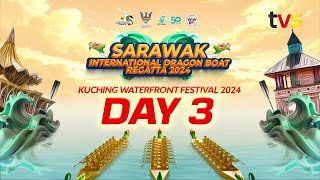 LANGSUNG Afternoon Session Day 3 of Sarawak International Dragon Boat Regatta 2024 [upl. by Petty917]