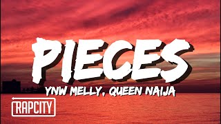 YNW Melly  Pieces Lyrics ft Queen Naija [upl. by Thrasher]