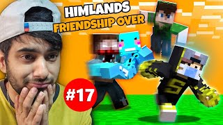 HIMLANDS  SADDEST DAY FOR FRIENDSHIP S6 part 17 [upl. by Haleelahk]