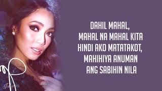 Dahil Mahal Na Mahal Kita  by Jona Asintado OST Lyrics [upl. by Nadaba]