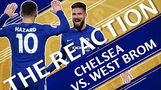 Chelsea 30 West Brom  Hazard Scores Epic Double On Girouds First Start  The Reaction [upl. by Rennug]