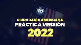 Práctica de ciudadanía americana  Versión 2022 [upl. by Sotos825]