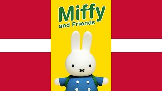 Miffy amp Friends Theme Song danskDanish [upl. by Anilet]