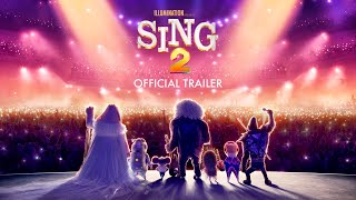 Sing 2  Official Trailer 2 HD [upl. by Krys]