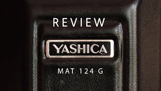 Yashica Mat 124 G Review [upl. by Vinson]