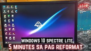 PAANO MAG REFORMAT NG PISONET OR PC  PINAKAMABILIS NA WINDOWS 10  WINDOWS 10 SPECTRE SUPERLITE [upl. by Croteau]