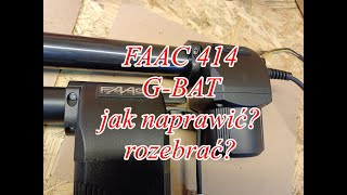 12 FAAC 414  GBAT 300  400 jak rozebrać jak naprawić  FAAC 414GBATNapęd do Bramy [upl. by Yekcor874]