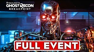 GHOST RECON Breakpoint TERMINATOR Event Gameplay Walkthrough Part 1 FULL GAME 1080p 60FPS PC [upl. by Nyrok]