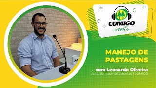 COMIGOCAST T3E27  Manejo de pastagens com Leonardo Oliveira [upl. by Ocko912]