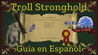 OSRS Troll Stronghold Quest Español [upl. by Pinchas]