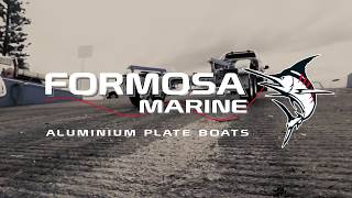 Formosa Marine aluminium plate boats  the Territory [upl. by Oiziruam]