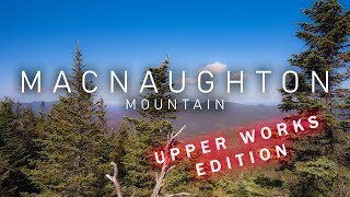 Macnaughton Mountain  Via Upper Works [upl. by Nylhtiak]