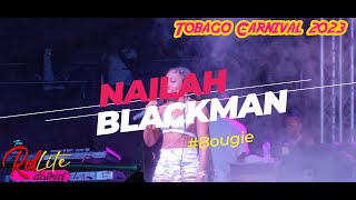 NAILAH BLACKMAN at Bougie TOBAGO CARNIVAL event [upl. by Schmitz343]