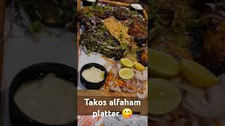 Yummy super Takos alfaham platter food shorts yummy alfahamrecipe [upl. by Nade143]