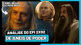 O ANEL DEIXOU CIRDAN MAIS JOVEM  Os Anéis de Poder epi 2x02  O novo mago é Saruman [upl. by Monk]