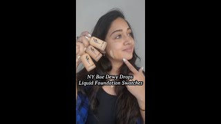 nybae6833 Dewy Drops Liquid Foundation Swatches nybae swatches [upl. by Nevart]