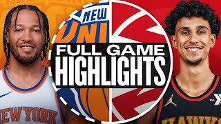 KNICKS at HAWKS  FULL GAME HIGHLIGHTS  November 6 2024 [upl. by Anivram]