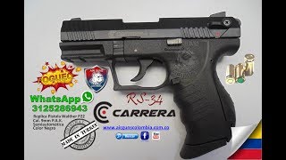 Pistola de Fogueo Carrera RS34 9mm Replica Walther P22│WhatsApp 3125286943│Airguns Colombia [upl. by Nospmas947]