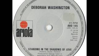 Deborah Washington  Standing In The Shadows Of Love [upl. by Enelak]