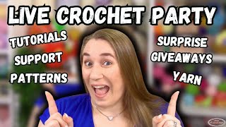 Huge LIVE Crochet Party with LOTS of Giveaway Prizes and Surprises and FREE YARN [upl. by Spalla]