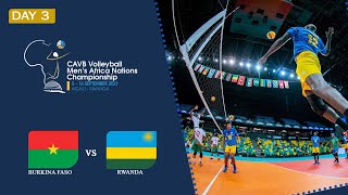 BURKINA FASO 🇧🇫 v RWANDA 🇷🇼  DAY 3 CAVB Volleyball Mens Africa Nations Championship 09092021 [upl. by Nitsrek]