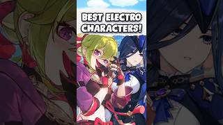 Best Electro Characters in genshin Impact [upl. by Eimilb273]