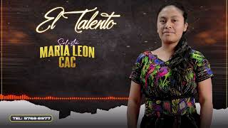 Solista Maria Leon Cac  El Talento [upl. by Dnaltroc]