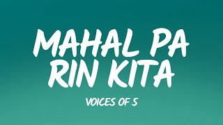 Mahal Pa Rin Kita  Voices of 5 Lyrics 🎧 [upl. by Yrrap]