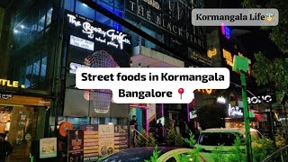 Street food in Kormangala  Street food and restaurants in Koramangala Bangalore📍 [upl. by Felipe107]