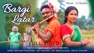 BARGI LATAR FULL VIDEO 2024  Dasai Sereng Santali Video 2024  KUNAMI amp PORESH [upl. by Solana225]