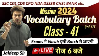 Vocab Batch Class 41 with Mock Test  वादा Selection का🔥Vocab batch by Jaideep sir [upl. by Kenlee]