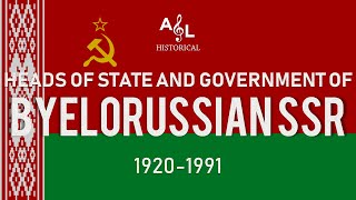 Byelorussian SSR Timeline of Flags Emblems Heads of State and Government [upl. by Zelda]