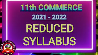 11th commerce reduced syllabus 2021 [upl. by Eirelav]