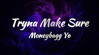 Moneybagg Yo  Tryna Make Sure KARAOKE VERSION [upl. by Kosiur]