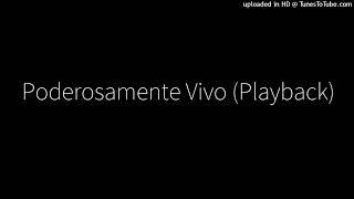 Poderosamente Vivo Playback [upl. by Morganica]