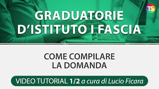 Graduatorie di Istituto I fascia come compilare la domanda  VIDEO TUTORIAL [upl. by Three]