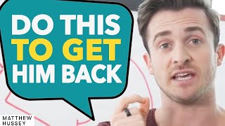 1 Weird Way to Get Him Back or Get Over Him Faster  Matthew Hussey Get The Guy [upl. by Houlberg768]