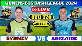 Adelaide Strikers Women vs Sydney Thunder Women Live Score ADSW vs SYTW 8th Match WBBL LIVE 2024 [upl. by Cia891]