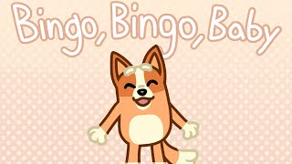 Bingo Bingo Baby Bluey [upl. by Dnumyar308]